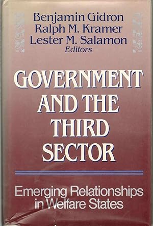 Immagine del venditore per GOVERNMENT AND THE THIRD SECTOR Emerging Relationships in Welfare States venduto da The Avocado Pit