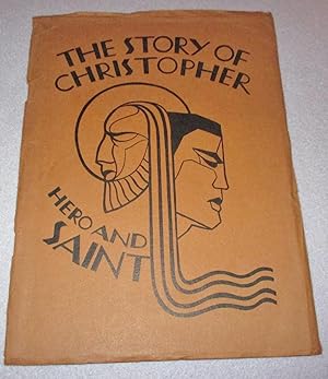 Seller image for The Story of Christopher, Hero and Saint for sale by Bramble Books