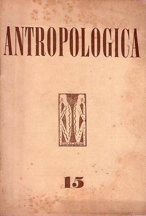 Immagine del venditore per ANTROPOLOGICA - No. 15, Diciembre 1965. Mundo espiritual y shamanismo sanema - West mexican tomb sculpture as evidence for shamanism in prehispanic Mesoamerica venduto da Buenos Aires Libros