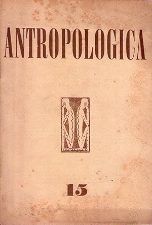 ANTROPOLOGICA - No. 15, Diciembre 1965. Mundo espiritual y shamanismo sanema - West mexican tomb ...