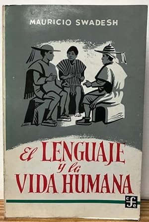 Imagen del vendedor de EL LENGUAJE Y LA VIDA HUMANA a la venta por Fbula Libros (Librera Jimnez-Bravo)