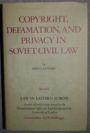 Seller image for COPYRIGHT, DEFAMATION, AND PRIVACY IN SOVIET CIVIL LAW. De lege lata ac ferenda for sale by Fbula Libros (Librera Jimnez-Bravo)