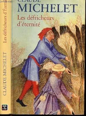 Imagen del vendedor de LES DEFRICHEURS D'ETERNITE a la venta por Le-Livre