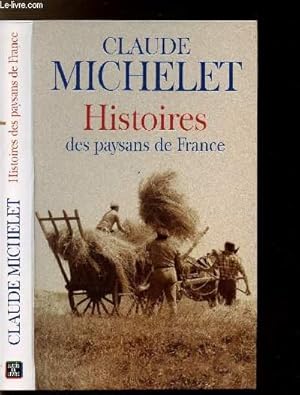 Imagen del vendedor de HISTOIRES DES PAYSANS DE FRANCE a la venta por Le-Livre