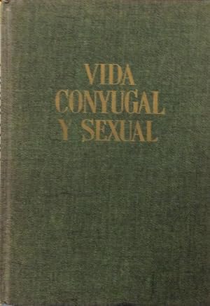 Immagine del venditore per Vida Conyugal y Sexual venduto da LIBRER�A SOL�N