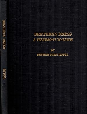 Brethren Dress: A Testimony to Faith (Monograph Series)