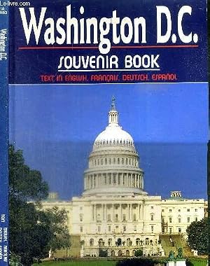 Bild des Verk�ufers f�r WASHINGTON D.C. - SOUVENIR BOOK - TEXT IN ENGLISH, FRANCAIS, DEUTSCH, ESPANOL zum Verkauf von Le-Livre