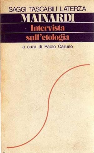 INTERVISTA SULL'ETOLOGIA. A CURA DI PAOLO CARUSO