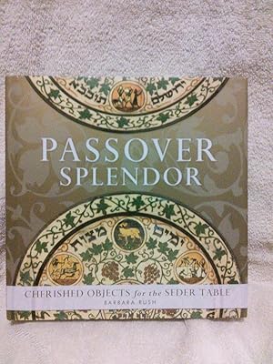 Seller image for Passover Splendor: Cherished Objects for the Seder Table for sale by Prairie Creek Books LLC.