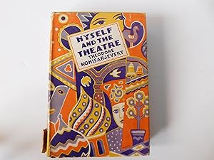 Seller image for Myself and the Theatre for sale by A Few Books More. . .