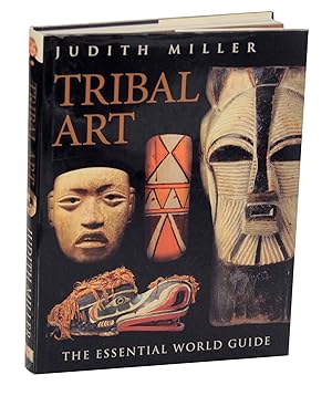 Bild des Verkufers fr Tribal Art: The Essential World Guide zum Verkauf von Jeff Hirsch Books, ABAA