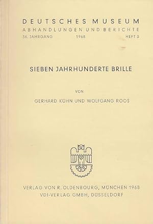 Imagen del vendedor de Sieben Jahrhunderte Brille Deutsches Museum - Abhandlungen und Berichte - Heft 3. 1968 a la venta por AMAHOFF- Bookstores