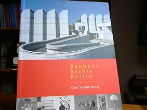 Image du vendeur pour Bauhaus-Archiv Berlin : Museum fr Gestaltung, die Sammlung mis en vente par BuchKaffee Vividus e.K.