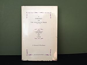 A Checklist of The Hogarth Press 1917-1938 - Compiled by J. Howard Woolmer - With a Short History...