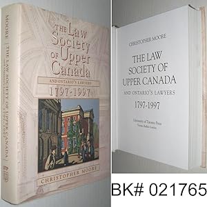 Seller image for The Law Society of Upper Canada and Ontario's Lawyers, 1797-1997 for sale by Alex Simpson