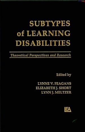 Seller image for Subtypes of Learning Disabilities: Theoretical Perspectives and Research for sale by J. HOOD, BOOKSELLERS,    ABAA/ILAB