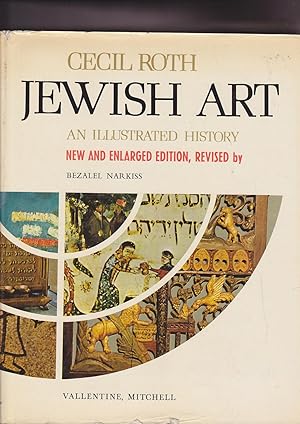 Imagen del vendedor de Jewish Art. An Illustrated History. New and Enlarged Edition, Revised by Bezalel Narkiss. a la venta por Meir Turner