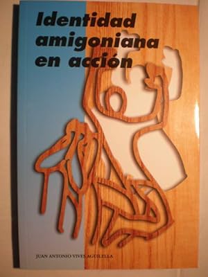 Imagen del vendedor de Identidad amigoniana en accin. Fundacin Universitaria Luis Amig a la venta por Librera Antonio Azorn