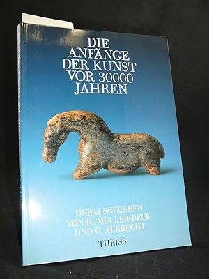 Seller image for Die Anfnge der Kunst vor 30.000 Jahren - for sale by Buch- und Kunsthandlung Wilms Am Markt Wilms e.K.