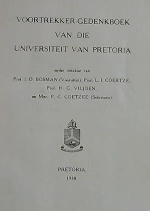 Seller image for Voortrekker-Gedenkboek van die Universiteit van Pretoria for sale by Chapter 1