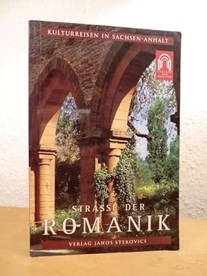 Seller image for Strasse der Romanik. Fhrer zu Architektur, Kunst und Geschichte an der Tourismusstrasse in Sachsen-Anhalt for sale by Antiquariat Weber