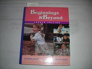 Seller image for Beginning and Beyond Fourth / 4th Edition [Foundations in Early Childhood Education] for sale by GREAT PACIFIC BOOKS