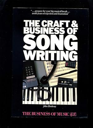 The Craft and Business of Song Writing