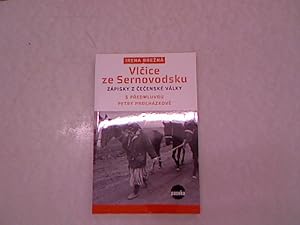 Bild des Verkufers fr Vlcice ze Sernovodsku : zapisky z cecenske valky. zum Verkauf von Antiquariat Bookfarm