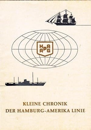 Kleine Chronik der Hamburg-Amerika-Linie 1847-1960.