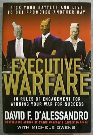 Seller image for Executive Warfare: 10 Rules of Engagement for Winning Your War for Success for sale by Book Nook