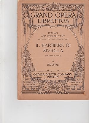 Immagine del venditore per Rossini's Opera Il Barbiere Di Siviglia (The Barber of seville) Containing the Italian Text, with an english translation and the Music of all the Principal Airs venduto da Meir Turner