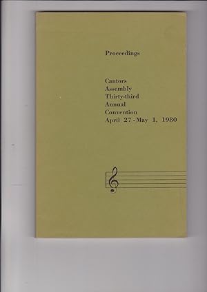 Seller image for Proceedings: Cantors Assembly Thirty-Third Annual Convention April 27 - May 1, 1980 for sale by Meir Turner