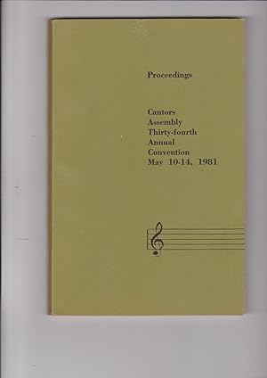 Image du vendeur pour Proceedings: Cantors Assembly Thirty-Fourth Annual Convention May 10 - 14, 1981 mis en vente par Meir Turner