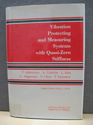 Imagen del vendedor de Vibration Protecting and Measuring Systems with Quasi-Zero Stiffness (Applications of Vibrations Series) a la venta por PsychoBabel & Skoob Books