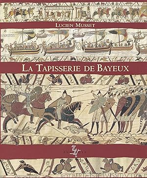 Imagen del vendedor de La tapisserie de Bayeux a la venta por Antiquariat Immanuel, Einzelhandel