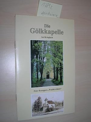 Bild des Verkufers fr Die Kapelle zur Hl. Maria am Glkberg bei Krieglach. zum Verkauf von Klaus Ennsthaler - Mister Book