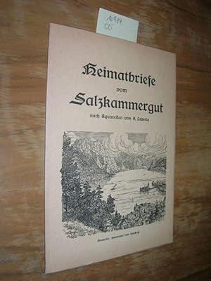 Heimatbriefe vom Salzkammergut. Nach Aquarellen von A. Lebeda.