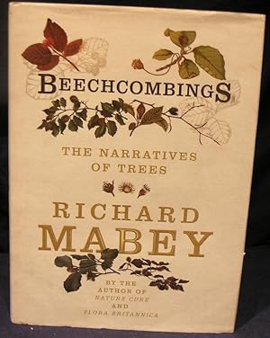 Seller image for Beechcombings: The Narratives of Trees for sale by powellbooks Somerset UK.