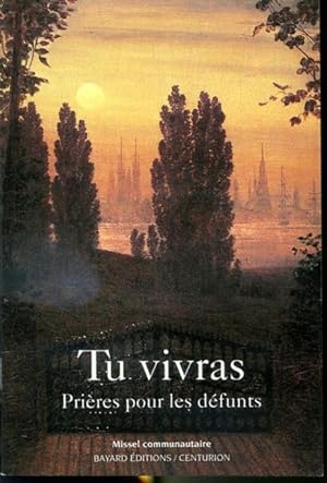 Seller image for Tu vivras - Prires pour les dfunts for sale by Librairie Le Nord