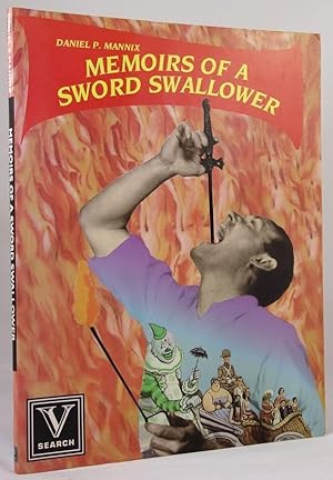 Image du vendeur pour Memoirs of a Sword Swallower mis en vente par Heartwood Books and Art