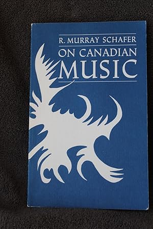 Imagen del vendedor de On Canadian Music a la venta por Wagon Tongue Books