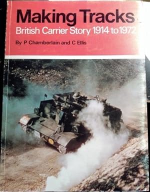 Seller image for MAKING TRACKS. BRITISH CARRIER STORY 1914 TO 1972. for sale by Libreria Lopez de Araujo