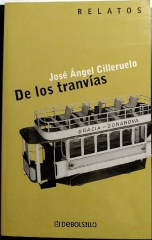 Imagen del vendedor de DE LOS TRANVIAS. a la venta por Libreria Lopez de Araujo