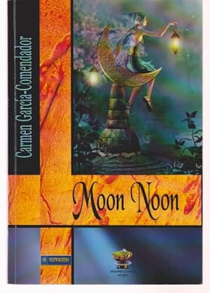 Seller image for MOON NOON for sale by LIBRERIA TORMOS