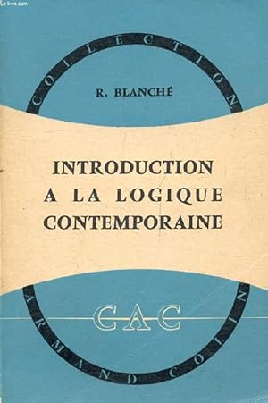 Bild des Verkufers fr INTRODUCTION A LA LOGIQUE CONTEMPORAINE zum Verkauf von Le-Livre