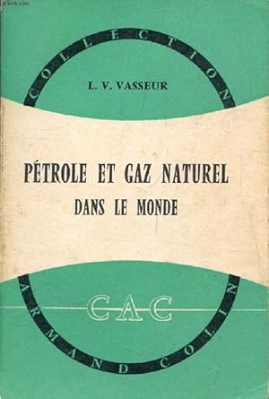 Immagine del venditore per PETROLE ET GAZ NATUREL DANS LE MONDE venduto da Le-Livre