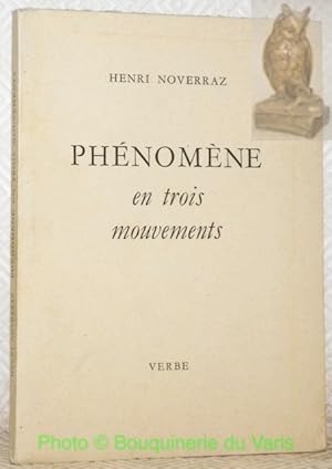 Seller image for Phnomne en trois mouvements. for sale by Bouquinerie du Varis