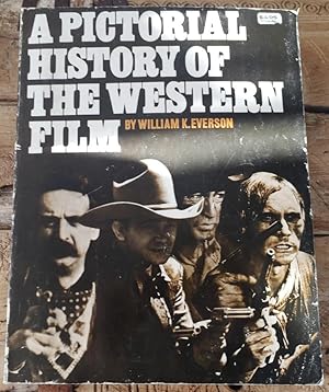 A Pictorial History of the Western Film