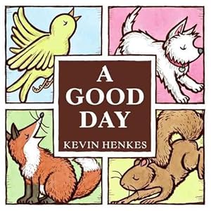 Seller image for A Good Day Board Book (Board Book) for sale by Grand Eagle Retail