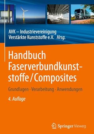 Bild des Verkufers fr Handbuch Faserverbundkunststoffe/Composites : Grundlagen, Verarbeitung, Anwendungen zum Verkauf von AHA-BUCH GmbH